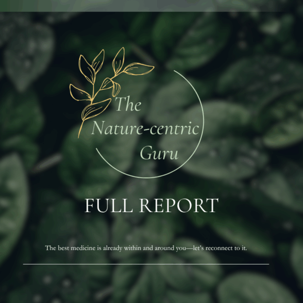 The Nature-Centric Guru Full Report